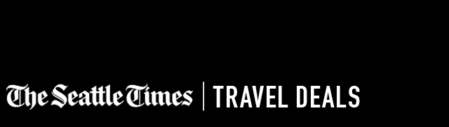 THE SEATTLE TIMES | TRAVEL DEALS